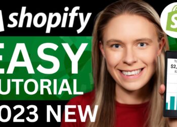 The Shopify Tutorial For Beginners 2023 : The Easy Setup